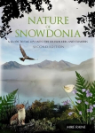 Nature of Snowdonia: A Guide to the Uplands for Hillwalkers and Climbers 2nd Revised edition