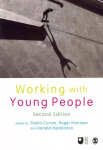 Working with Young People 2nd Revised edition
