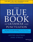 Blue Book of Grammar and Punctuation: An Easy- to-Use Guide with Clear Rules, Real-World Examples , and Reproducible Quizzes, Twelfth Edition: An Easy-to-Use Guide with Clear Rules, Real-World Examples, and Reproducible Quizzes 12th Edition
