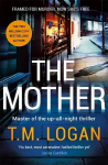 Mother: The relentlessly gripping, utterly unmissable up-all-night thriller perfect for summer holidays