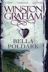 Bella Poldark: A Novel of Cornwall 1818-1820 Unabridged edition