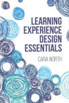 Learning Experience Design Essentials