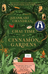 Chai Time at Cinnamon Gardens: WINNER OF THE MILES FRANKLIN LITERARY AWARD Trade Paperback