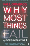 Why Most Things Fail: Evolution, Extinction and Economics Main