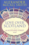 Love Over Scotland: 44, Scotland Street New edition, v. 3