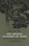 The Artistic Anatomy of Trees New edition
