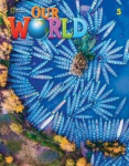 Our World 2e BrE Level 5 Student's Book