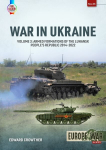 War in Ukraine Volume 3: Armed Formations of the Luhansk People's Republic, 2014-2022