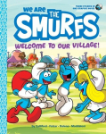 We Are the Smurfs: Welcome to Our Village! (We Are the Smurfs Book 1), We Are the Smurfs: Welcome to Our Village! (We Are the Smurfs Book 1)