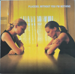 Placebo - Without You I'm Nothing, LP, vin&uuml;&uuml;lplaat, 12" vinyl record