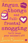 Angus, thongs and full-frontal snogging
