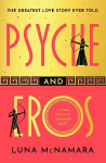 Psyche and Eros: The spellbinding Greek mythology retelling that everyones talking about!