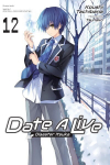 Date A Live, Vol. 12 (light novel): Volume 12