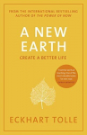 New Earth: The life-changing follow up to The Power of Now. My No.1 guru will always be Eckhart Tolle Chris Evans, A New Earth : The life-changing follow up to The Power of Now. 'My No.1 guru will always be Eckhart