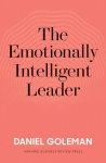 Emotionally Intelligent Leader, Emotionally Intelligent Leader, The