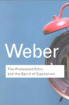 Protestant Ethic and the Spirit of Capitalism