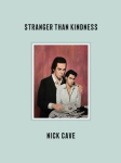 Stranger Than Kindness: mit deutschsprachigem Booklet, Stranger Than Kindness: mit deutschsprachigem Booklet