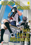 Destroy All Humans. They Cant Be Regenerated. A Magic: The Gathering Manga, Vol. 1. Limited Edition Magic: The Gathering card included in first printing!, Destroy All Humans. They Cant Be Regenerated. A Magic: The Gathering Manga, Vol. 1. Limited Edi ...