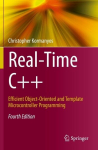 Real-Time C++: Efficient Object-Oriented and Template Microcontroller Programming, Real-Time C++: Efficient Object-Oriented and Template Microcontroller Programming