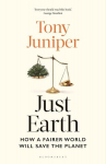 Just Earth: How a Fairer World Will Save the Planet, Just Earth: How a Fairer World Will Save the Planet