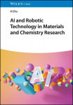 AI and Robotic Technology in Materials and Chemistry Research, AI and Robotic Technology in Materials and Chemistry Research