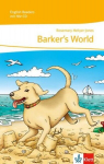 Barkers World. Mit Audio-CD: Lekt&uuml;re mit Audio-CD 1. Lernjahr, Barkers World. Mit Audio-CD: Lekt&uuml;re mit Audio-CD 1. Lernjahr