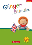 Ginger 4. Schuljahr. Fit for five: &Uuml;bungsheft, Ginger 4. Schuljahr. Fit for five: &Uuml;bungsheft