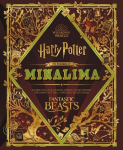 The Magic of MinaLima: Celebrating the Graphic Design Studio Behind the Harry Potter & Fantastic Beasts Films, The Magic of MinaLima: Celebrating the Graphic Design Studio Behind the Harry Potter & Fantastic Beasts Films