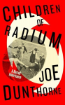 Children of Radium: A Buried Inheritance, Children of Radium: A Buried Inheritance