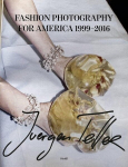 Fashion Photography for America 1999-2016, Fashion Photography for America 1999-2016