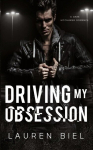 Driving my Obsession: A Dark Hitchhiker Romance, Driving my Obsession: A Dark Hitchhiker Romance