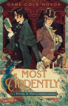 Most Ardently: A Pride & Prejudice Remix, Most Ardently: A Pride & Prejudice Remix