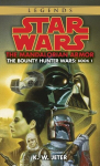 The Mandalorian Armor: Star Wars Legends (the Bounty Hunter Wars), The Mandalorian Armor: Star Wars Legends (the Bounty Hunter Wars)