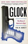 Glock: The Rise of Americas Gun, Glock: The Rise of Americas Gun