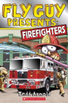 Fly Guy Presents: Firefighters (Scholastic Reader, Level 2), Fly Guy Presents: Firefighters (Scholastic Reader, Level 2)