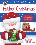 Busy Day: Father Christmas: An action play book, Busy Day: Father Christmas: An action play book