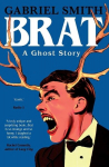 BRAT: A Ghost Story, BRAT: A Ghost Story