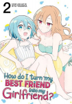 How Do I Turn My Best Friend Into My Girlfriend? Vol. 2, How Do I Turn My Best Friend Into My Girlfriend? Vol. 2