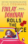 Finlay Donovan Rolls the Dice: the perfect blend of mystery and romcom Ali Hazelwood, Finlay Donovan Rolls the Dice: the perfect blend of mystery and romcom Ali Hazelwood