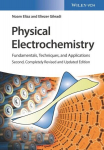 Physical Electrochemistry: Fundamentals, Techniques and Applications, Physical Electrochemistry: Fundamentals, Techniques and Applications