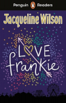 Penguin Readers Level 3: Love Frankie (ELT Graded Reader): Abridged Edition, Penguin Readers Level 3: Love Frankie (ELT Graded Reader): Abridged Edition