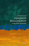 Feminist Philosophy: A Very Short Introduction, Feminist Philosophy: A Very Short Introduction