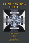 Confronting Death, Confronting Death