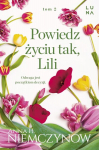 Lilianna Berg T.2 &Uuml;tle elule jah, Lili - Anna H. Nemchinov