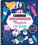 Brain Games - Sticker by Number: Magical Ocean (20 Images to Sticker): Includes 2 Glitter Sticker Sheets to Complete Each Image!, Brain Games - Sticker by Number: Magical Ocean (20 Images to Sticker): Includes 2 Glitter Sticker Sheets to Complete Eac ...