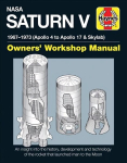 NASA Saturn V Owners' Workshop Manual: 1967-1973 (Apollo 4 to Apollo 17 & Skylab) 2016