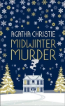 MIDWINTER MURDER: Fireside Mysteries from the Queen of Crime Special edition