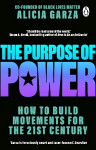Purpose of Power: From the co-founder of Black Lives Matter