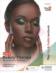 City & Guilds Textbook Level 2 Beauty Therapy for the Technical Certificate: for the Technical Certificate
