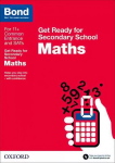 Bond 11plus: Maths: Get Ready for Secondary School